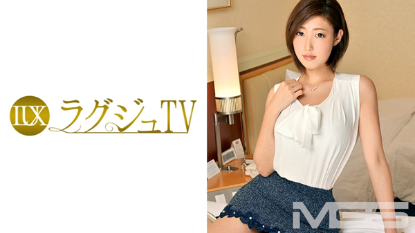 ラグジュTV 128 白瀬真希(MGS動画)